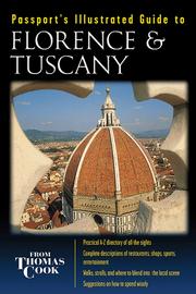 Cover of: Passport's Illustrated Guide to Florence & Tuscany (Florence and Tuscany)