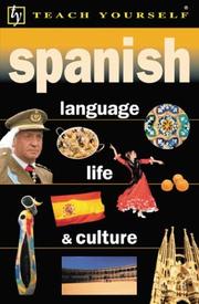 Cover of: Teach Yourself Spanish Language, Life, and Culture