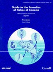 Cover of: Guide to the Parasites of Fishes of Canada by D. I. Gibson, L. Margolis, Z. Kabata