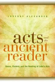 Cover of: Acts and the Ancient Reader by Loveday Alexander