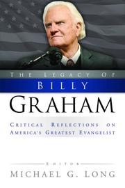 Cover of: The Legacy of Billy Graham: Critical Reflections on America's Greatest Evangelist