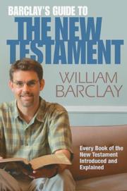 Cover of: Barclay's Guide to the New Testament by William L. Barclay