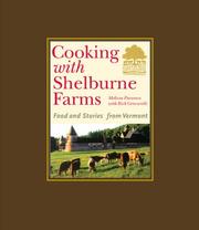 Cover of: Cooking with Shelburne Farms by Shelburne Farms, Melissa Pasanen, Rick Gencarelli