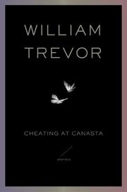 Cover of: Cheating at Canasta by William Trevor