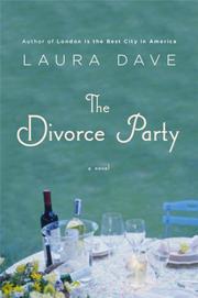 Cover of: The Divorce Party by Laura Dave