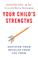 Cover of: Your Child's Strengths