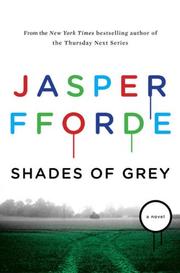 Shades of Grey (Shades of Grey, #1) by Jasper Fforde
