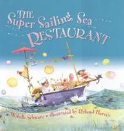 Cover of: The Super Sailing Sea Restaurant