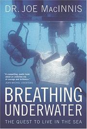 Cover of: Breathing Underwater: The Quest to Live in the Sea