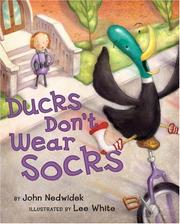 Cover of: Ducks Don't Wear Socks by John Nedwidek