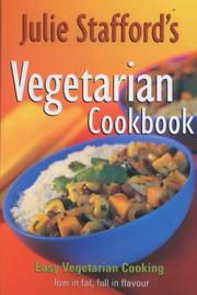 Cover of: Julie Staffords Vegetarian Cookbook