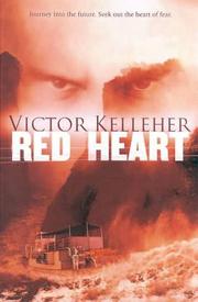 Cover of: Red Heart by Victor Kelleher