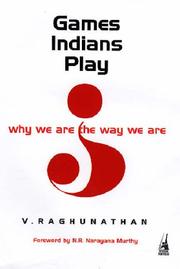 Cover of: Games Indians Play ; Why We Are the Way We Are