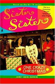 One Crazy Christmas Sister Sister 3 (Sister Sister) by Janet Quin-Harkin