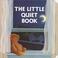 Cover of: The little quiet book