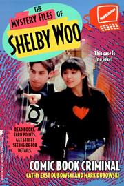 Cover of: COMIC BOOK CRIMINAL SHELBY WOO 7 (Mystery Files of Shelby Woo) by Cathy West