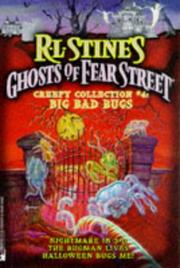 Cover of: Ghosts of Fear Street - Creepy Collection, No 4: Big Bad Bugs