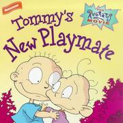 Cover of: Rugrats: Tommy's New Playmate (Rugrats)