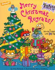 Cover of: Merry Christmas Rugrats: Rugrats Christmas Lift the Flap (Rugrats)