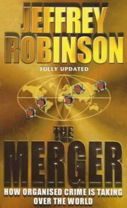 Cover of: The Merger by Jeffrey Robinson