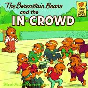 Berenstain Bears & the in Crowd by Stan Berenstain, Jan Berenstain