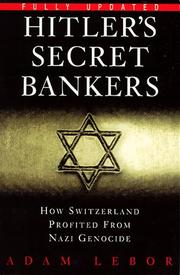 Cover of: Hitler's Secret Bankers by Adam LeBor, Adam LeBor