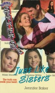 Cover of: JUST LIKE SISTERS (CLASS SECRETS 2): JUST LIKE SISTERS (Class Secrets, No 2)