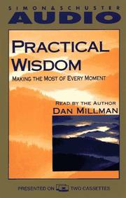 Cover of: Practical Wisdom Making the Most of Every Moment