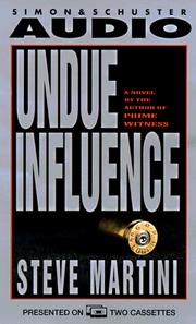 Cover of: Undue Influence by Steve Martini