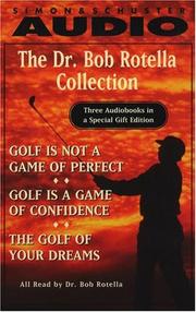 Cover of: The Dr. Bob Rotella Collection