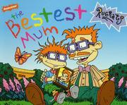 Cover of: The Bestest Mum (Rugrats)
