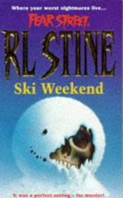 Cover of: Fear Street - Ski Weekend