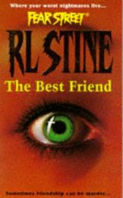 Cover of: The Best Friend (Fear Street Series #14) | R. L. Stine