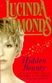 Cover of: Hidden Beauty by Lucinda Edmonds, Lucinda Edmonds