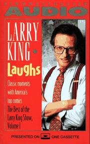 Cover of: LARRY KING: LAUGHS CASSETTE (Best of the Larry King Show, Vol 1)