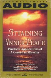Cover of: ATTAINING INNER PEACE: Practical Applications of a Course in Miracles