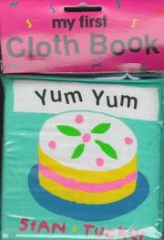 Cover of: Yum Yum (Sian Tucker Cloth Books)