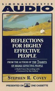 Reflections for Highly Effective People by Stephen R. Covey, Steven Covey