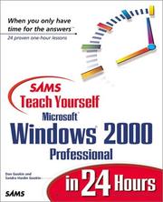 Cover of: Sams Teach Yourself Microsoft Windows 2000 Professional in 24 Hours (Teach Yourself -- Hours) | Dan Gookin