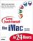 Cover of: Sams Teach Yourself the iMac in 24 Hours (2nd Edition)