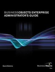 Cover of: BusinessObjects Enterprise Administrator's Guide (Business Objects Press)