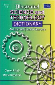 Cover of: Illustrated Science and Technology Dictionary by Cheryl Jakab, David Keystone