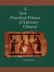Cover of: A New Practical Primer of Literary Chinese (Harvard East Asian Monographs)