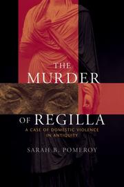 The murder of Regilla by Sarah B. Pomeroy