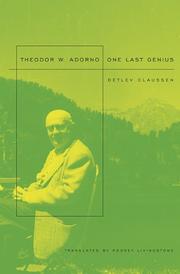 Cover of: Theodor W. Adorno: One Last Genius