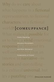 Cover of: Comeuppance: Costly Signaling, Altruistic Punishment, and Other Biological Components of Fiction