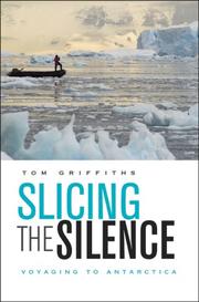 Cover of: Slicing the Silence by Tom Griffiths