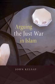 Cover of: Arguing the Just War in Islam