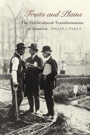 Cover of: Fruits and Plains: The Horticultural Transformation of America