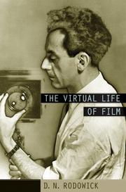 Cover of: The Virtual Life of Film | David Norman Rodowick